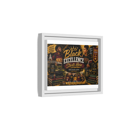 Black Excellence Starts Here Framed Canvas