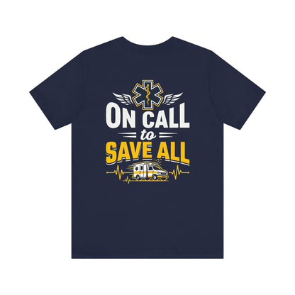 Paramedic 'On Call to Save All' T-Shirt