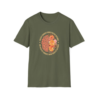 Positive Thoughts Bring Positive Outcomes Butcomes and Negative Thoughts Bring Negatis T-Shirt