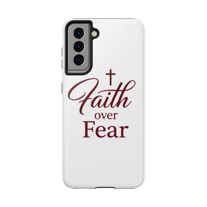Faith Over Fear Tough Phone Case — Christian Inspirational Protective Phone Cover