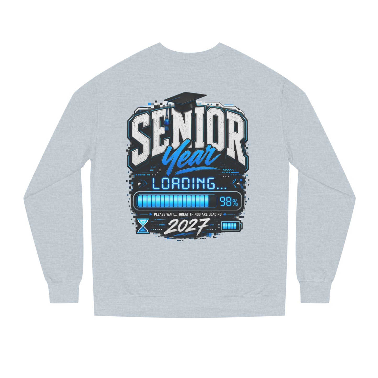 Senior Year Loading 2027 Sweatshirt