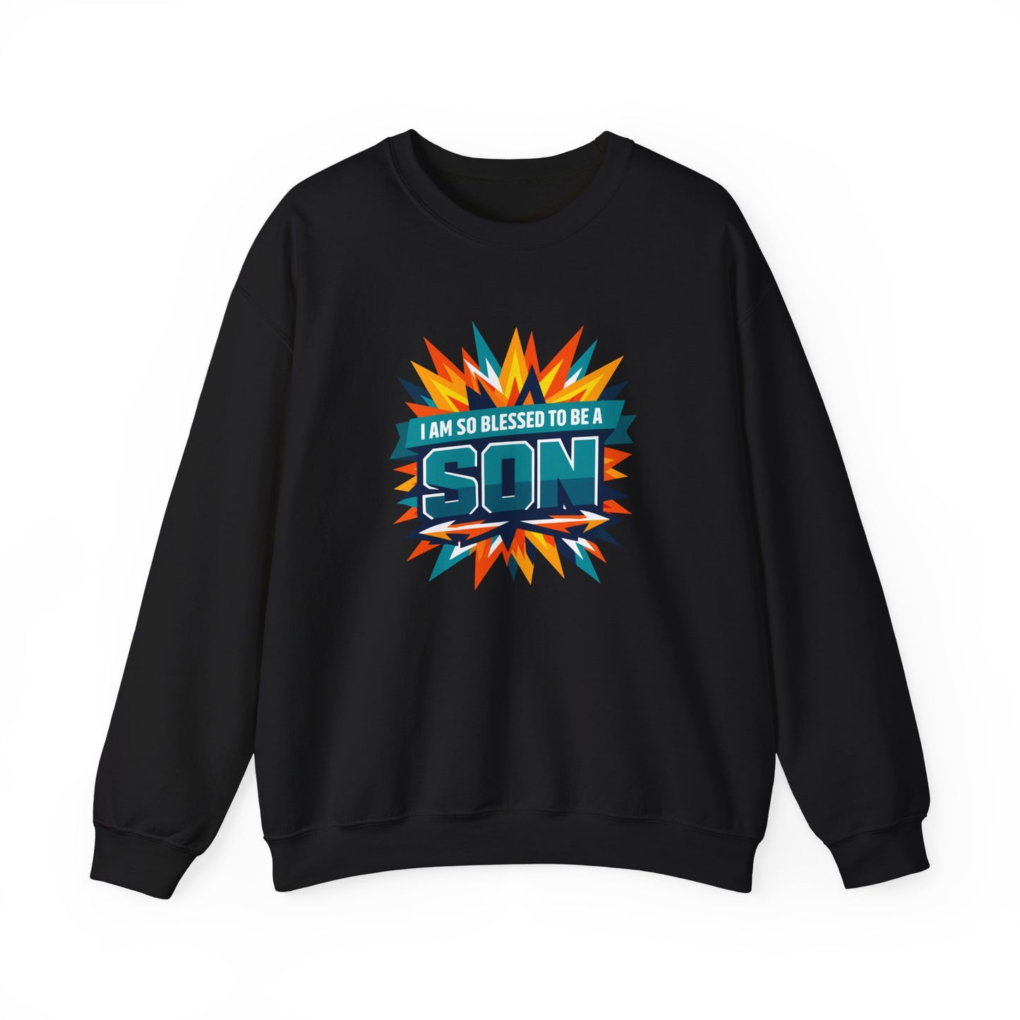 I Am So Blessed To Be A Son Sweatshirt