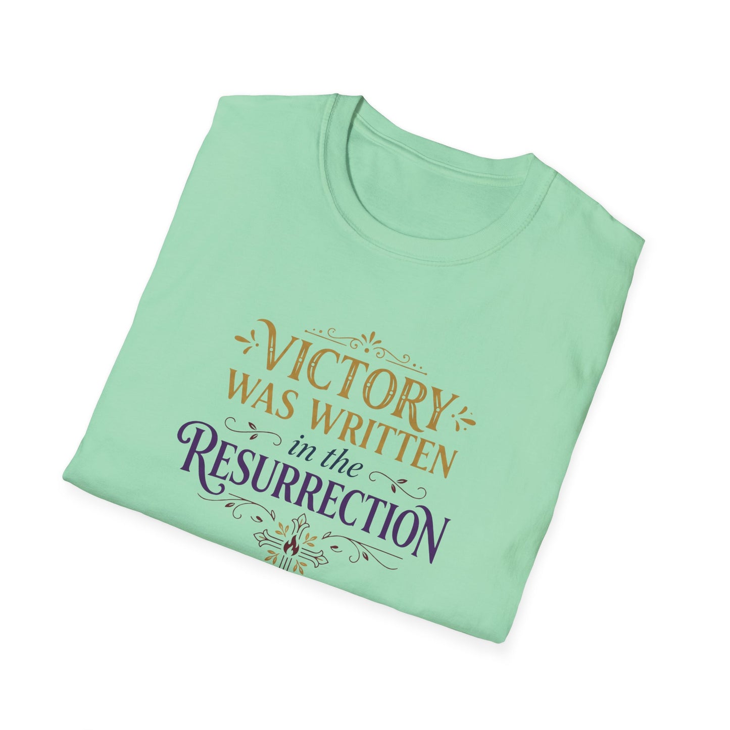 "Victory Was Written in the Resurrection" T-shirt