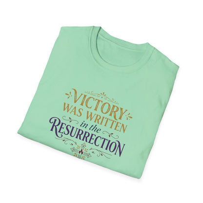 "Victory Was Written in the Resurrection" T-shirt