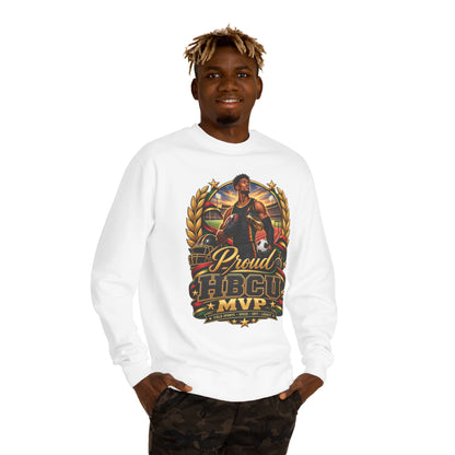 Proud HBCU MVP Sweatshirt