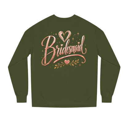 Bridesmaid Crewneck Sweatshirt — Rose Gold Script Bridesmaid Pullover