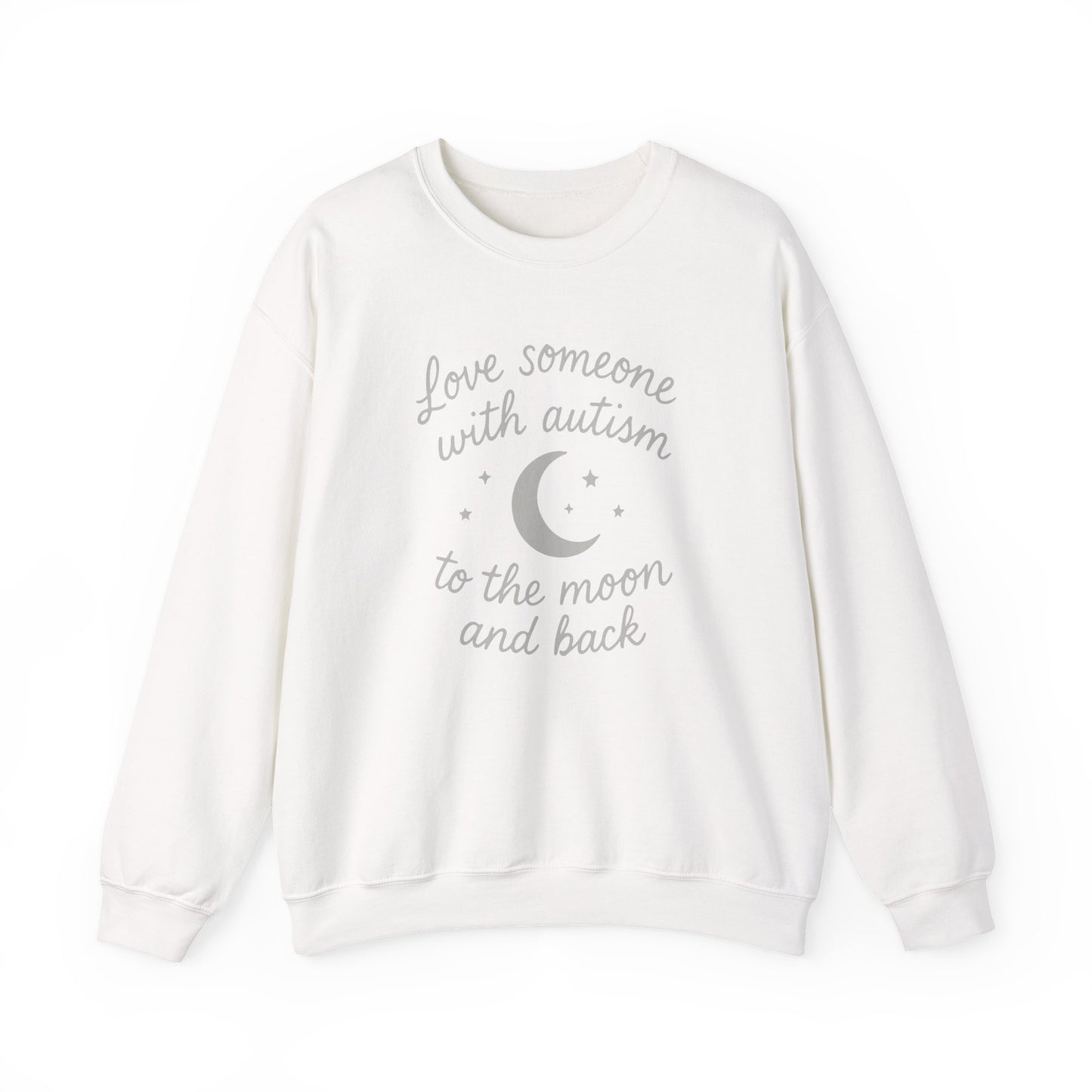 "Love someone with autism to the moon and back" Sweatshirt