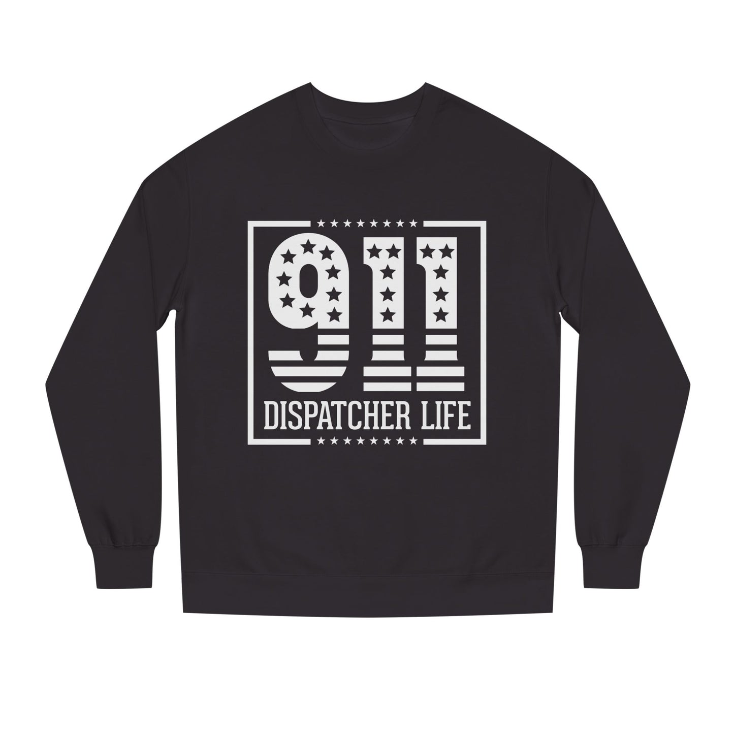 911 Dispatcher Life Sweatshirt — Proud Emergency Dispatcher Crewneck