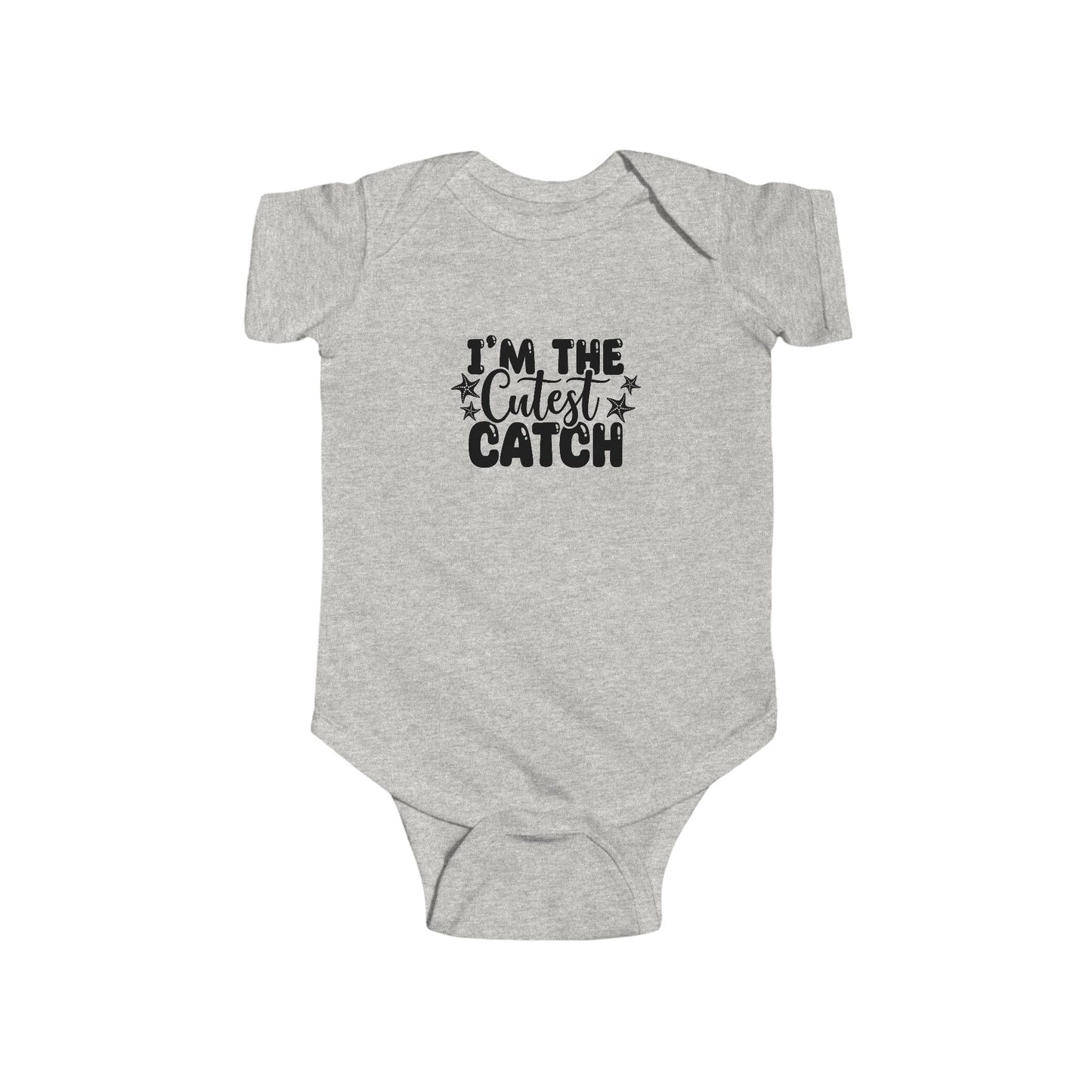 I'm the Cutest Catch Infant Bodysuit