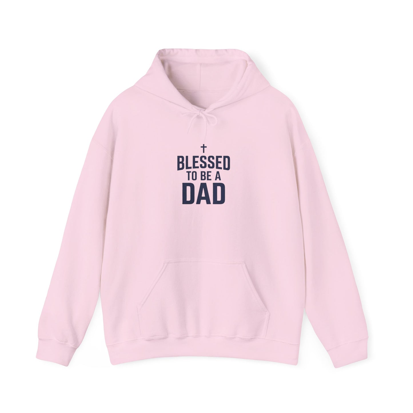 Blessed to Be a Dad Hoodie