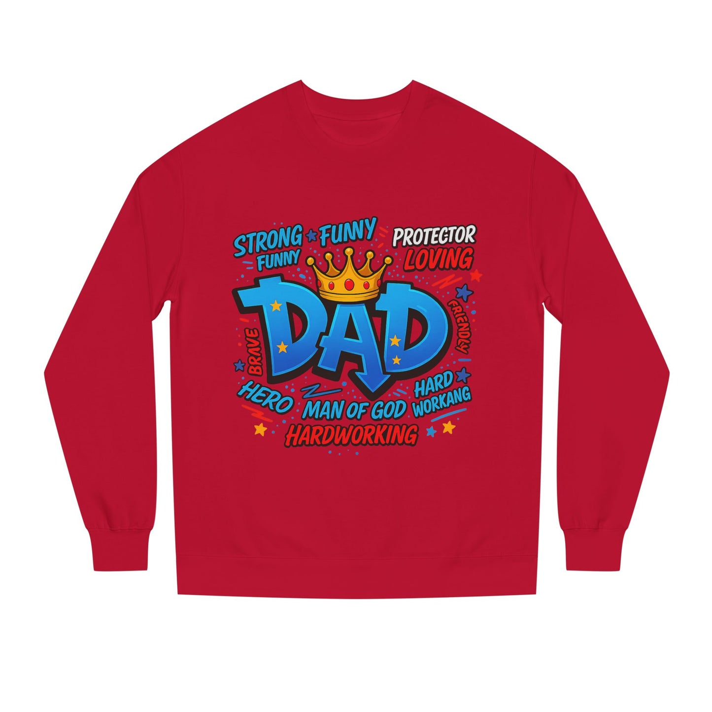 Dad Crown Graphic Sweatshirt – Funny & Loving Father Tribute