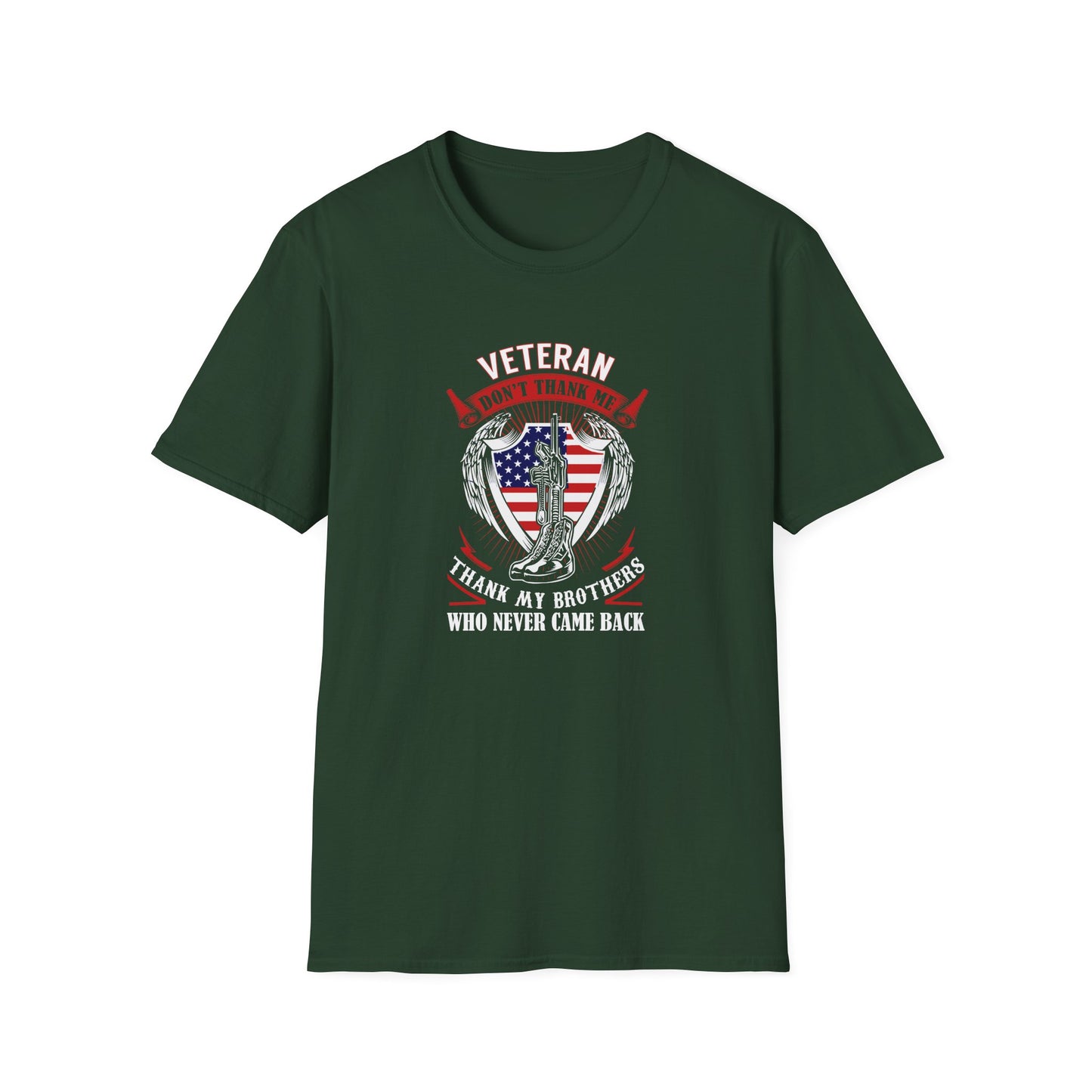 Veteran Don’t Thank Me, Thank My Brothers  T-Shirt
