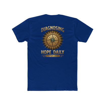 Diagnosing Hope Daily Physicians T-Shirt — Compass Medical Tee for Doctors