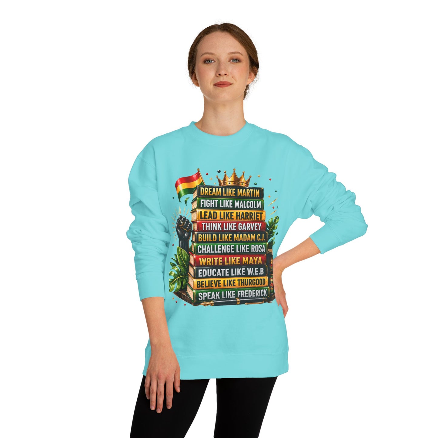 Inspirational Black History Sweatshirt — Dream Like Martin • Lead Like Harriet Crewneck