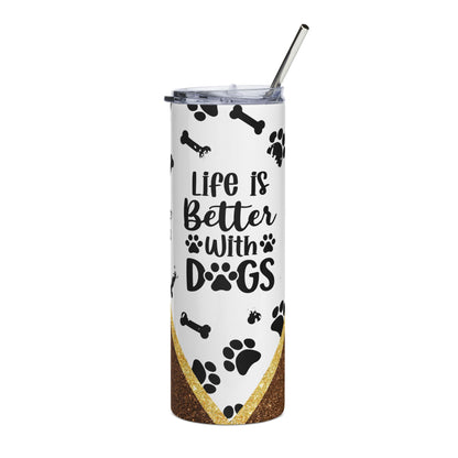 20oz Stainless Tumbler - "Life Is Better With Dogs" Paw Print Travel Cup