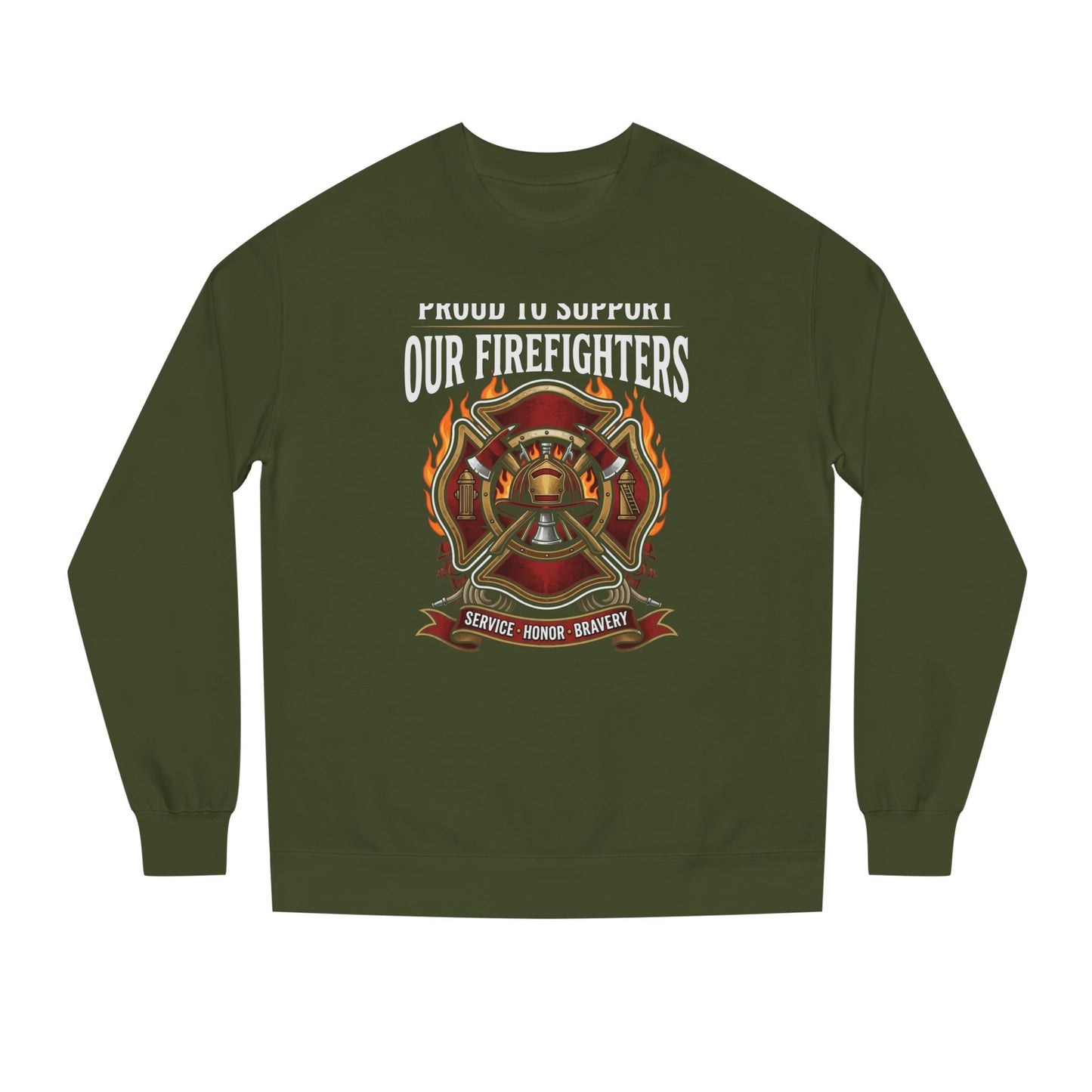 Firefighter Support Sweatshirt — "Proud to Support Our Firefighters" Crewneck