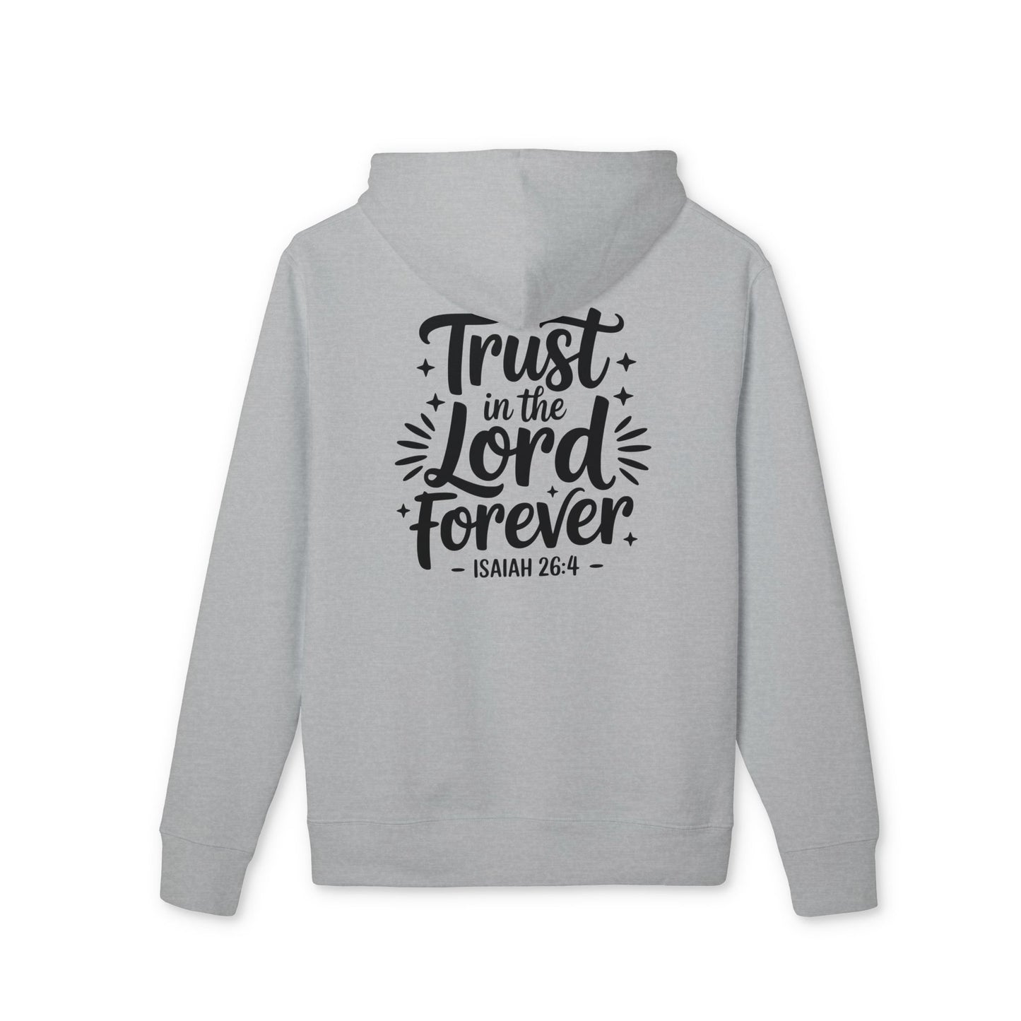 Trust in the Lord Forever Hoodie — Isaiah 26:4 Christian Faith Pullover