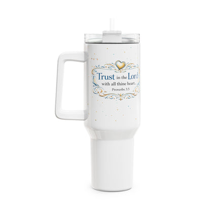 Trust in the Lord 40oz Tumbler — Proverbs 3:5 Inspirational Travel Mug