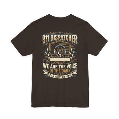 911 Dispatcher T‑Shirt — "We Are the Voice in the Dark" Emergency Responder Tee