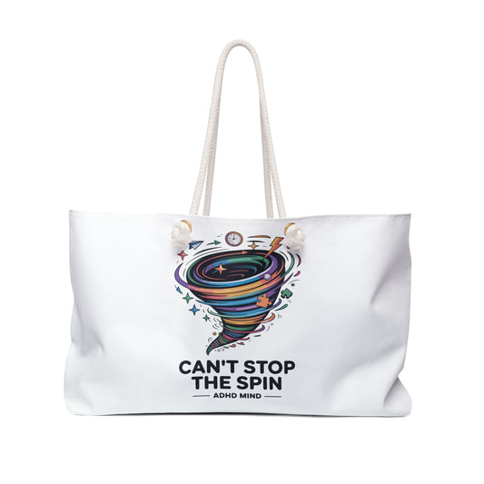 Weekender Bag — "Can't Stop the Spin" ADHD Mind Colorful Tornado Travel Tote