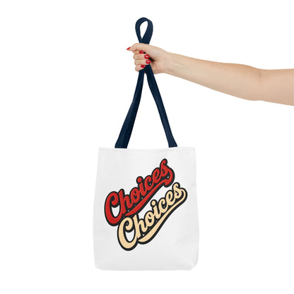 Choices Retro Script Tote Bag — Vintage Two-Tone Typography Canvas Tote