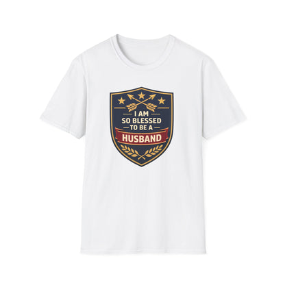 I Am So Blessed To Be A Husband T-Shirt