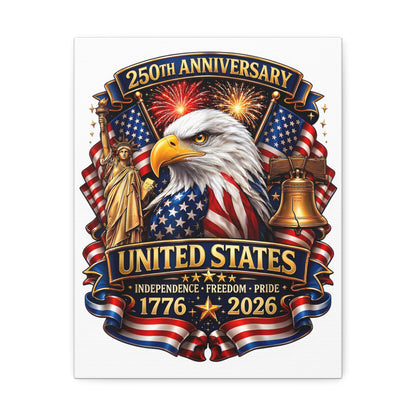 United States 250th Anniversary Stretched Canvas — 1776–2026 Patriotic Eagle Wall Art