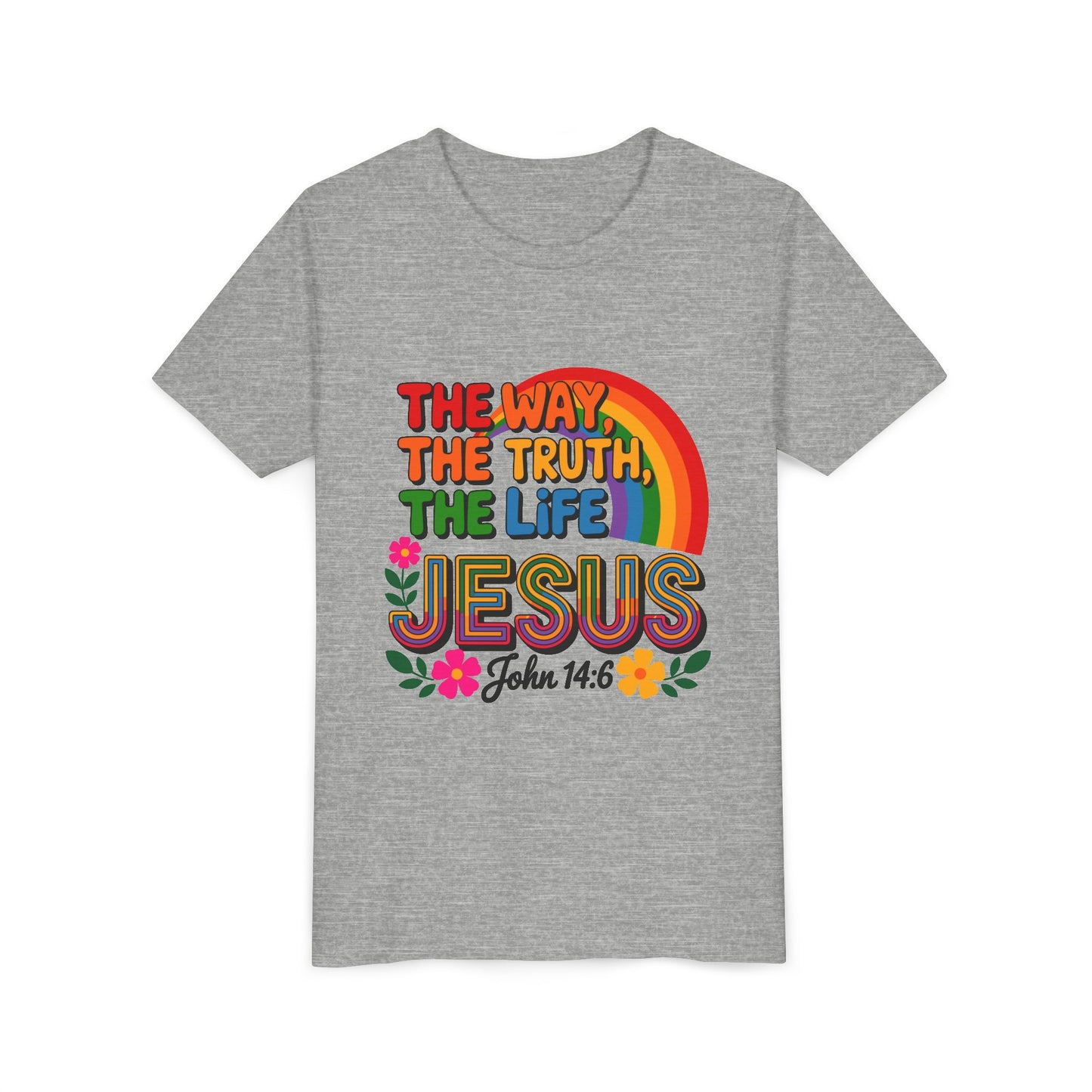 Youth Tee — "The Way, The Truth, The Life" Jesus John 14:6 Rainbow Christian Shirt