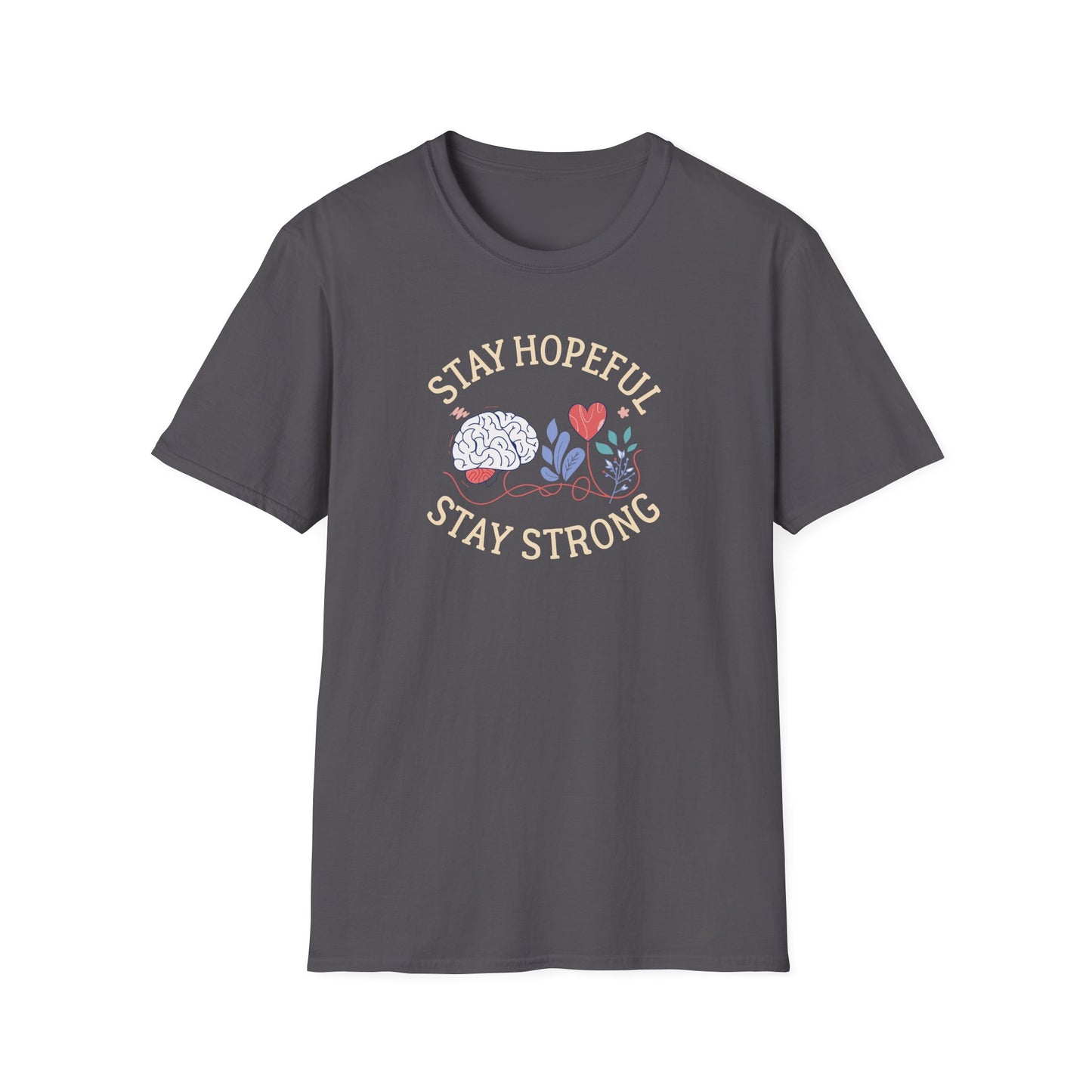 Stay Hopeful Stay Strong T-Shirt