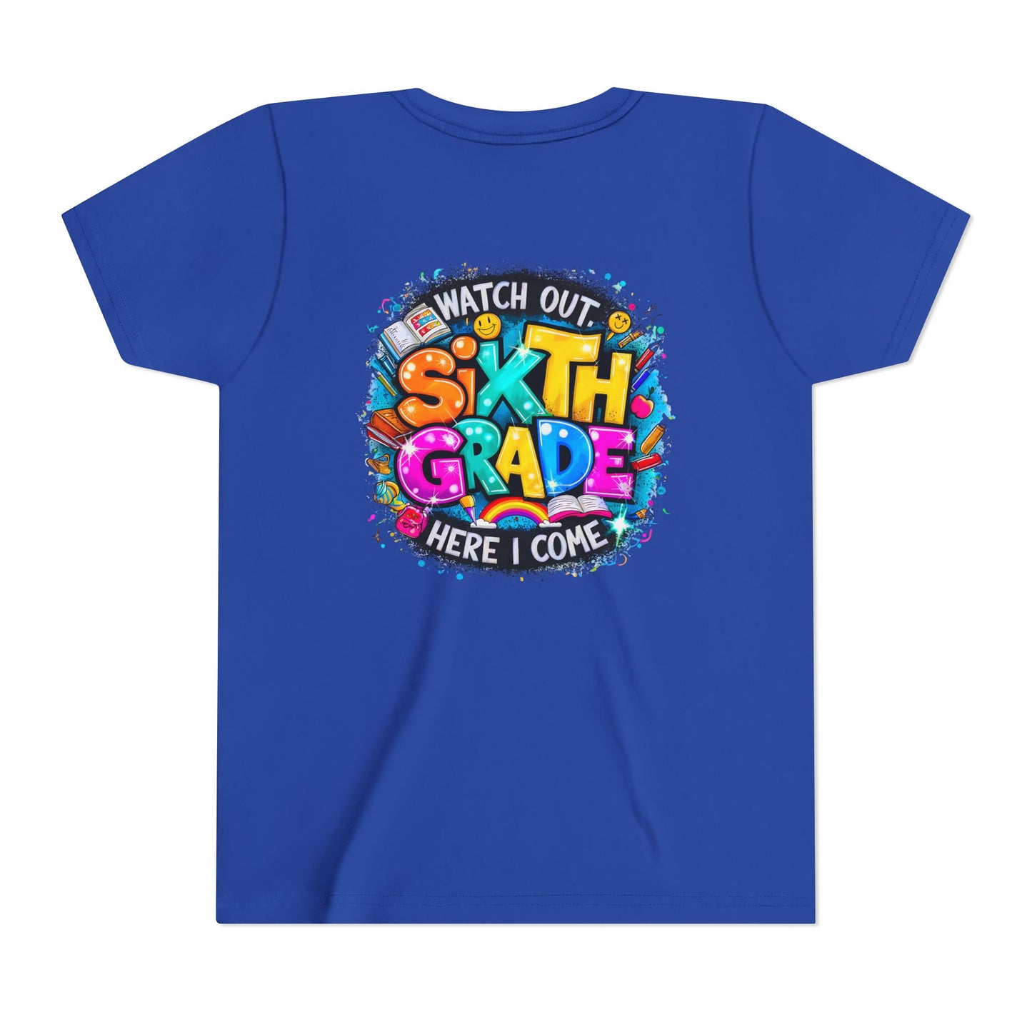 Youth Tee — "Watch Out Sixth Grade Here I Come" Back-to-School Graphic Shirt