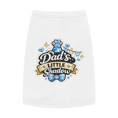 Pet Tank Top - "Dad's Little Shadow" Cute Dog Shirt for Father’s Day & Pet Lovers