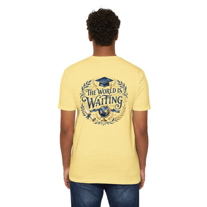 Graduation T-Shirt - "The World Is Waiting" Cap & Globe Design
