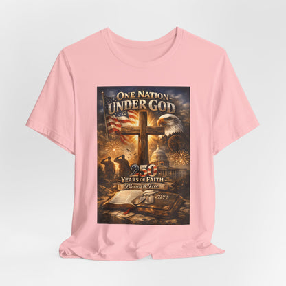 One Nation Under God T-Shirt — 250 Years of Faith Patriotic Christian Tee