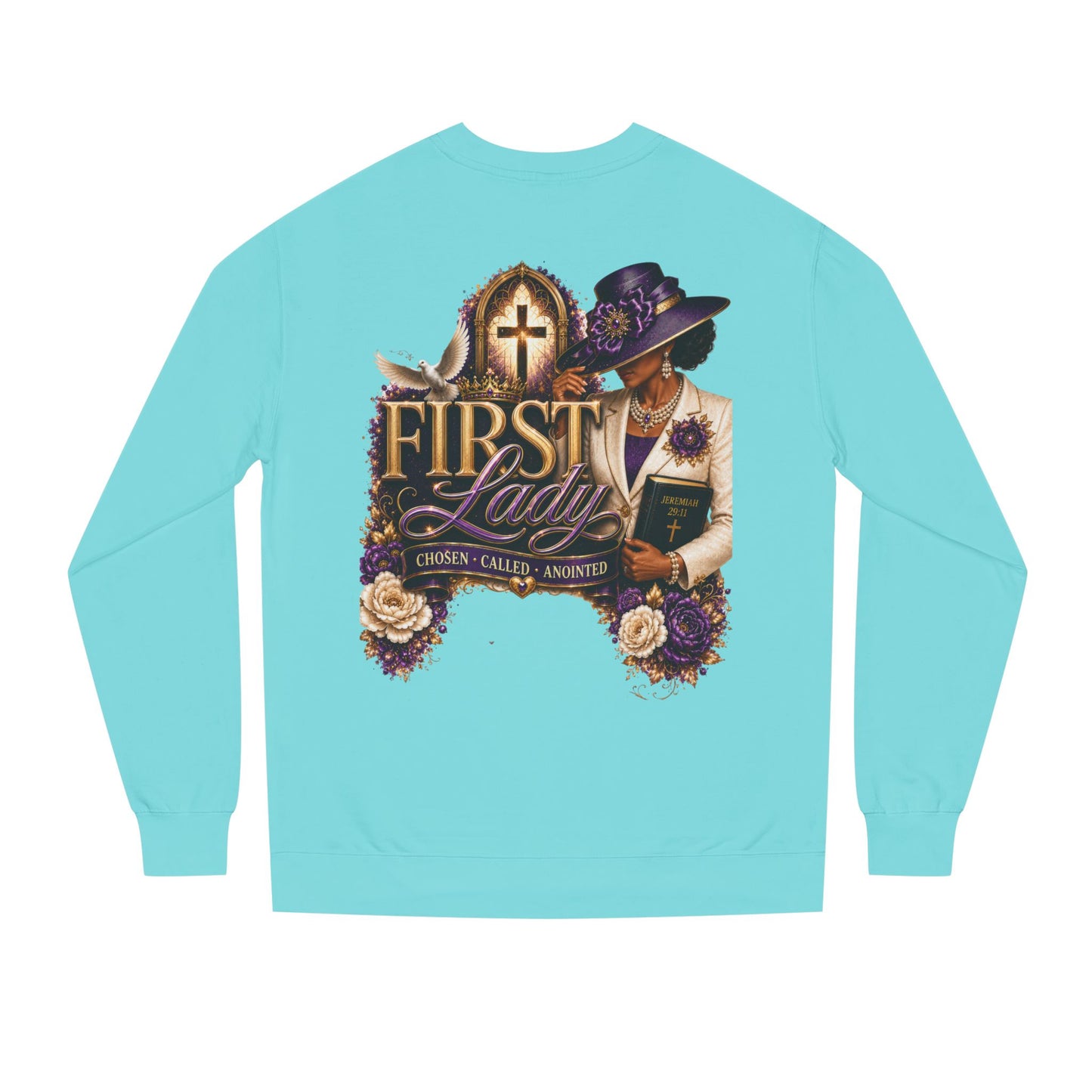 First Lady Church Sweatshirt – Christian Women’s Faith Graphic Crewneck