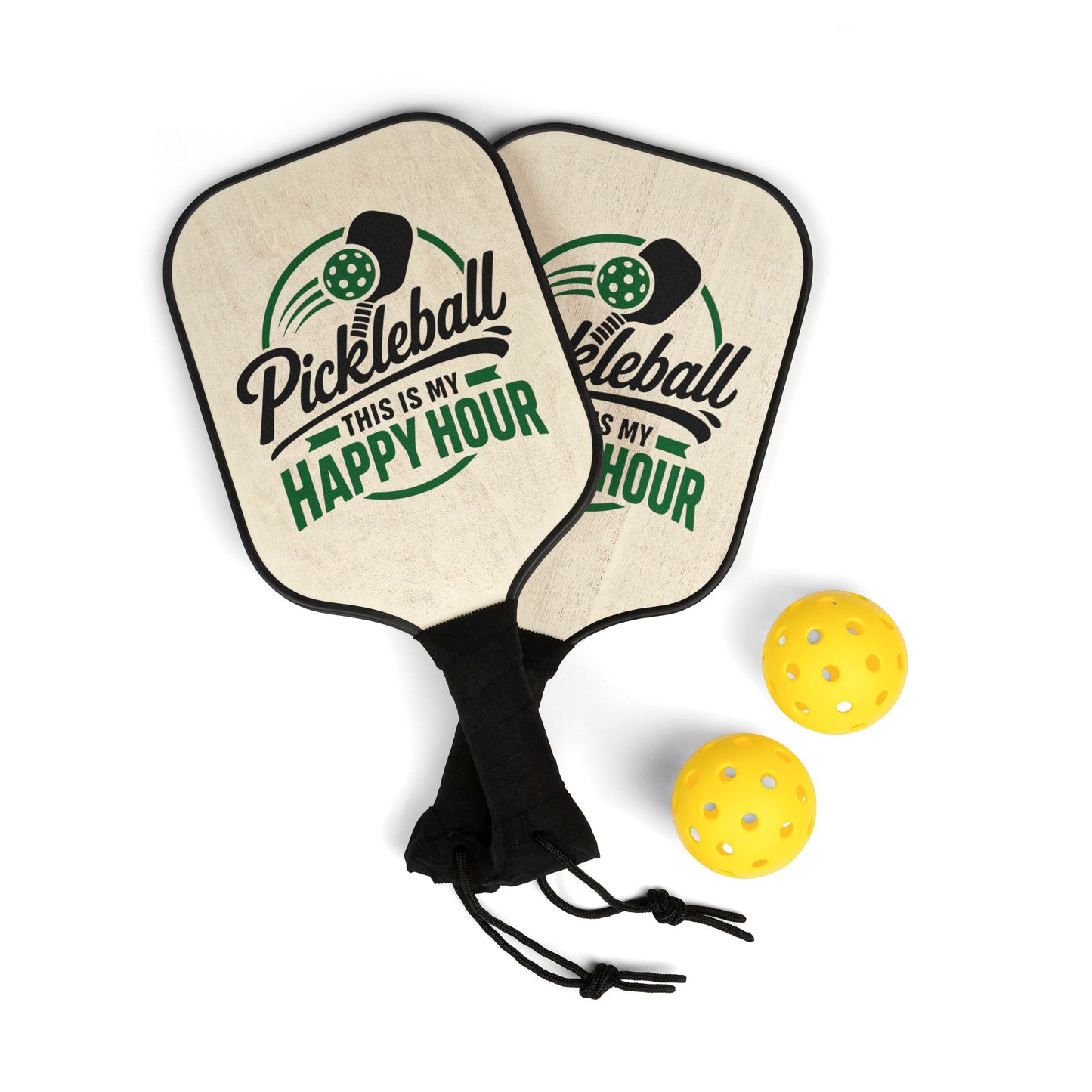 Pickleball Paddle Set — "Pickleball This Is My Happy Hour" Design