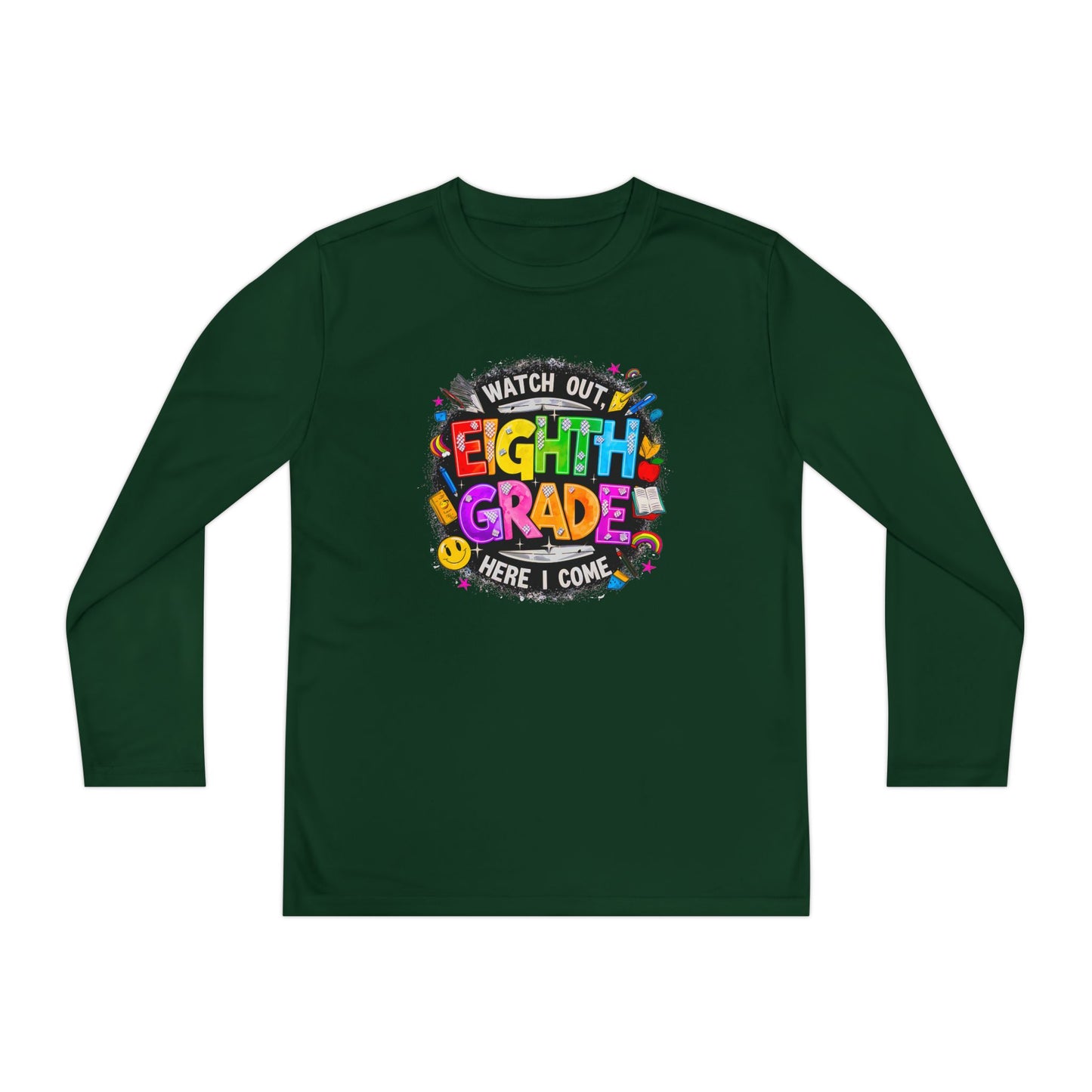 Eighth Grade Youth Long Sleeve Tee — “Watch Out Eighth Grade Here I Come” Back-to-School Shirt