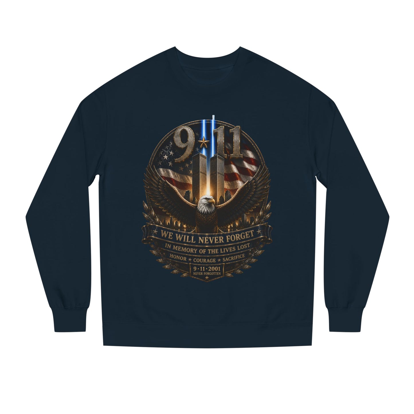 9/11 Memorial Sweatshirt — We Will Never Forget Tribute Crewneck