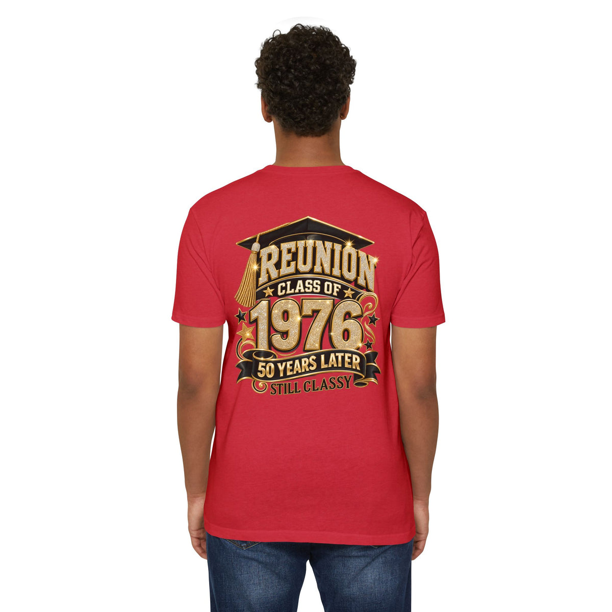 Class of 1976 Reunion T-shirt — 50 Years Later Still Classy