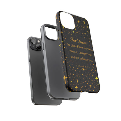 Phone Case — "For I Know" Jeremiah 29:11 Gold Cross Christian Tough Case