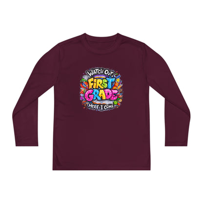 First Grade Kids Long Sleeve Tee — "Watch Out! First Grade Here I Come" Back-to-School Shirt