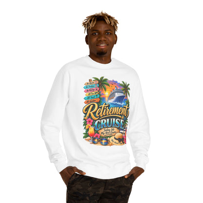 Retirement Cruise Sweatshirt
