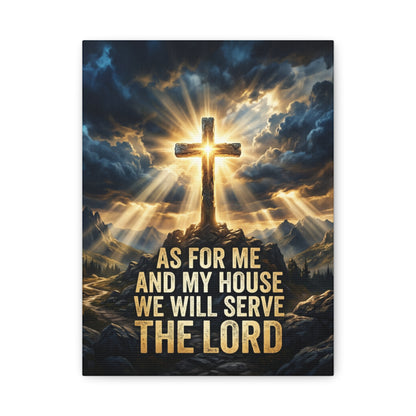 "As For Me And My House We Will Serve The Lord" Canvas Wall Art