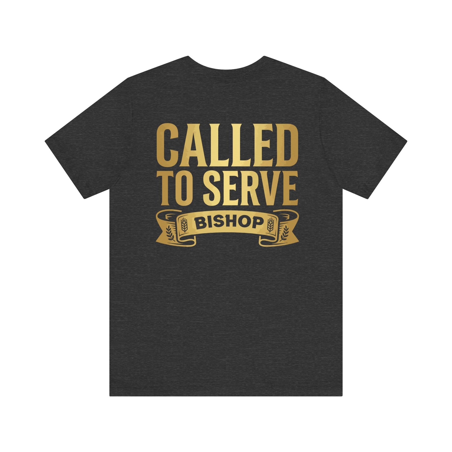 Called to Serve Bishop T-Shirt