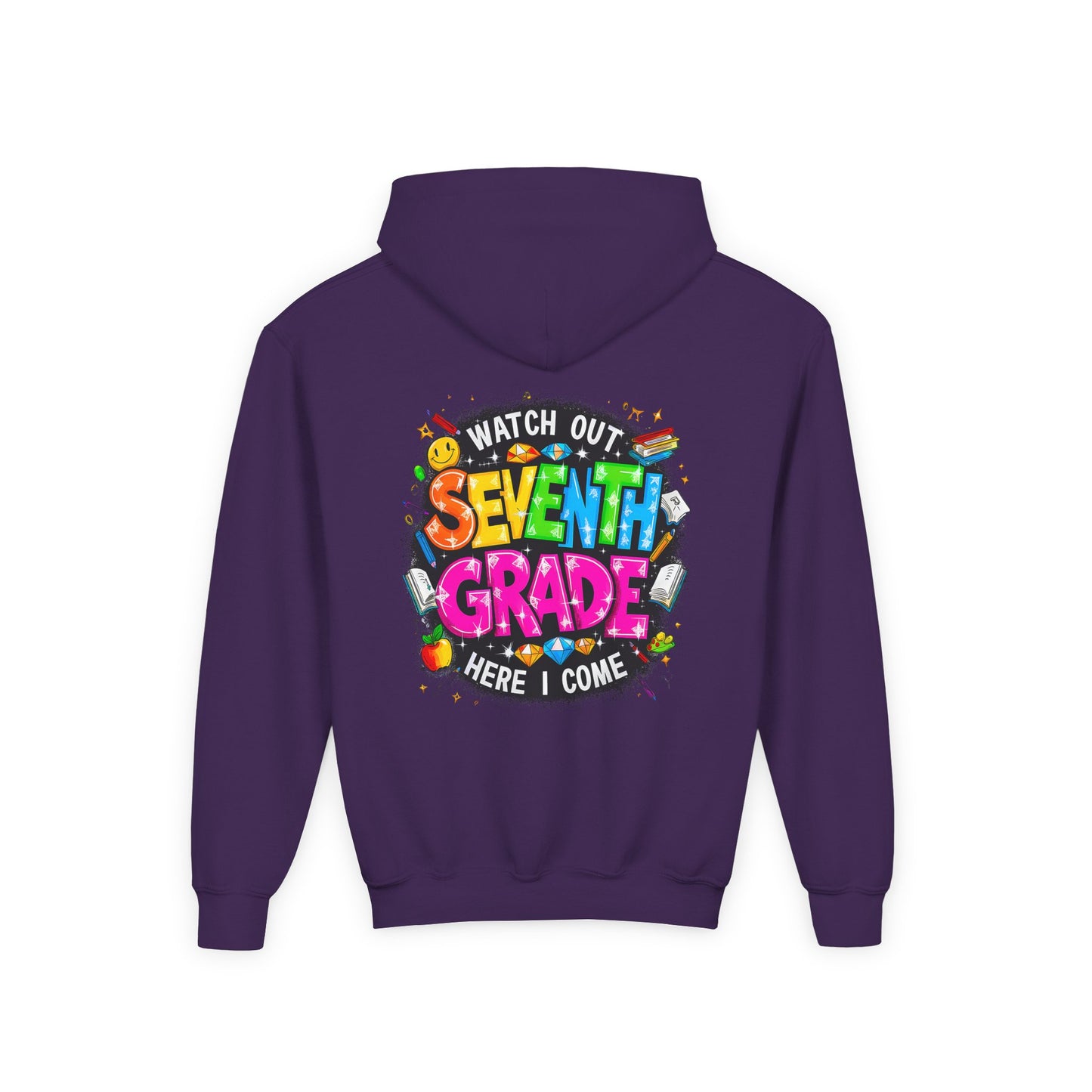 Seventh Grade Hoodie — "Watch Out Seventh Grade Here I Come" Kids Back-to-School Sweatshirt