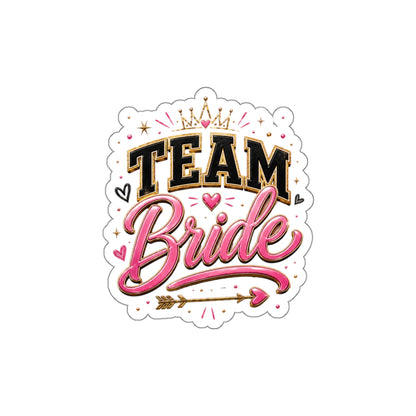 Team Bride Die-Cut Sticker — Bachelorette Party Bridal Shower Favor