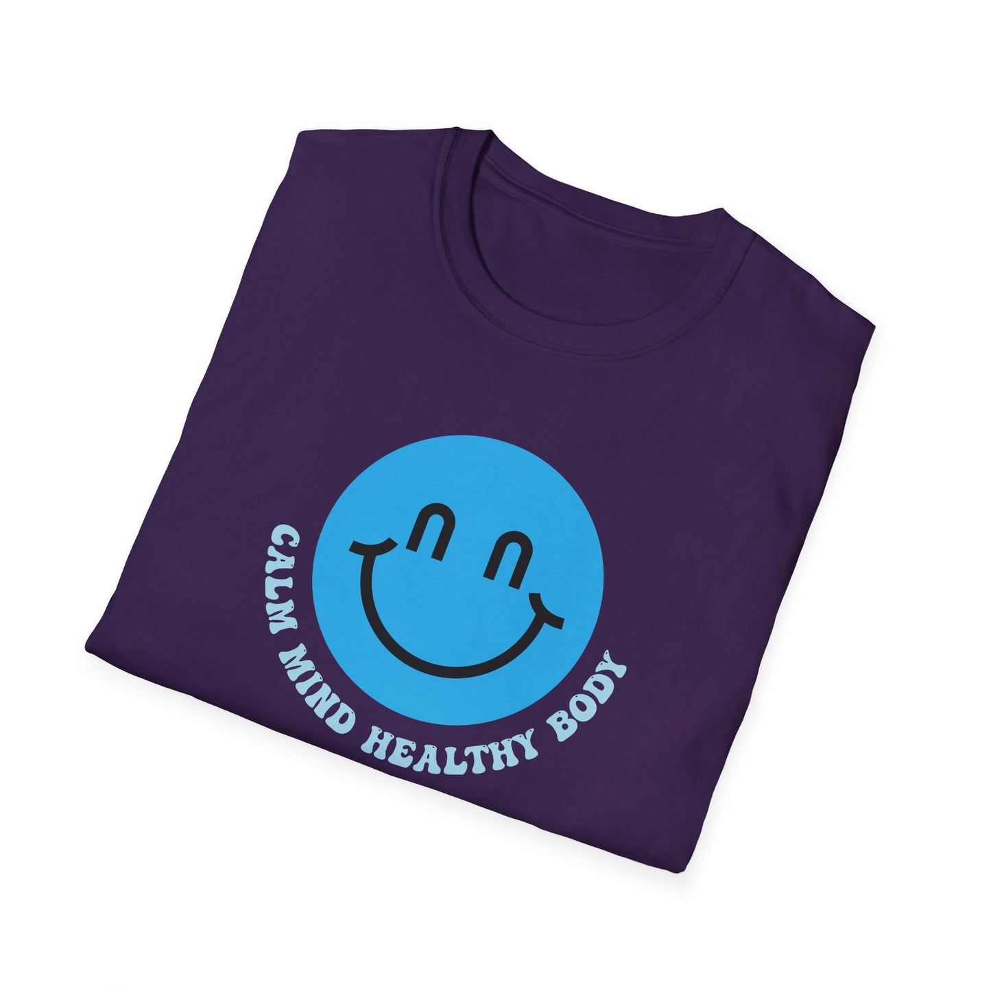 Calm Mind Healthy Body T-Shirt