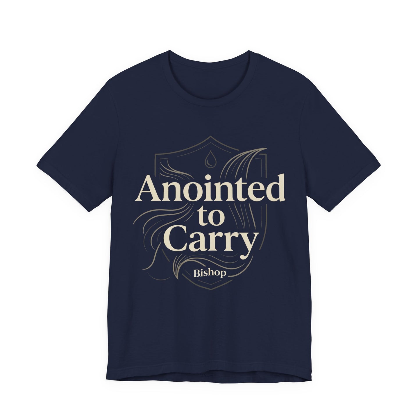 Anointed to Carry T‑Shirt — Inspirational Christian Faith Tee