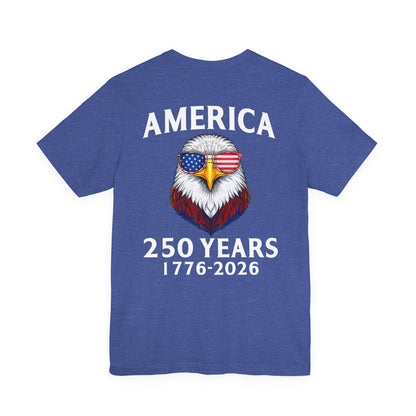America 250 Years Tee — Patriotic Bald Eagle 1776-2026 T-Shirt