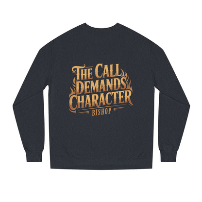Crewneck Sweatshirt — “The Call Demands Character” Vintage Typographic Pullover