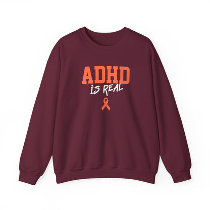 ADHD Is Real Sweatshirt